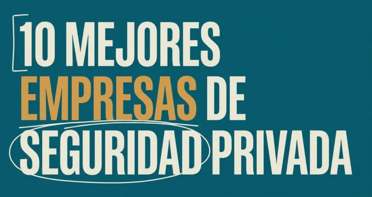 Las 10 mejores empresas de seguridad privada en México